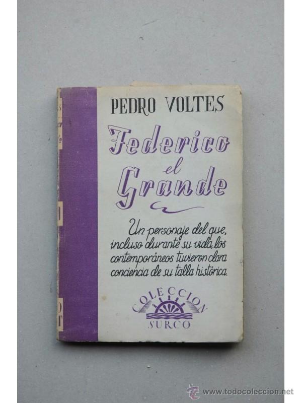 Libros: Federico El Grande - VOLTES, Pedro - Foto 1