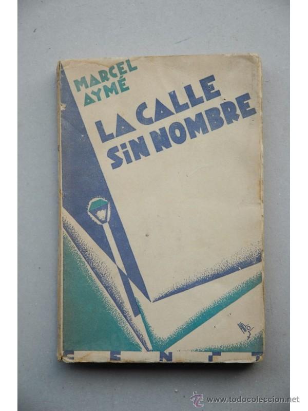 Libros: La calle sin nombre - AYM&Eacute;, Marcel - Foto 1