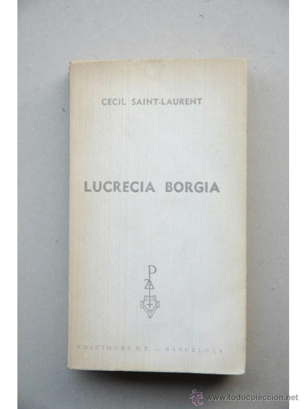 Libros: Lucrecia Borgia - SAINT-LAURENT, Cecil - Foto 1