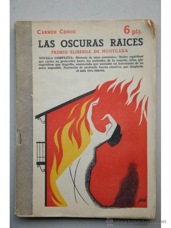 Libros: Las oscuras raices , novela completa - CONDE, Carmen - Foto 1