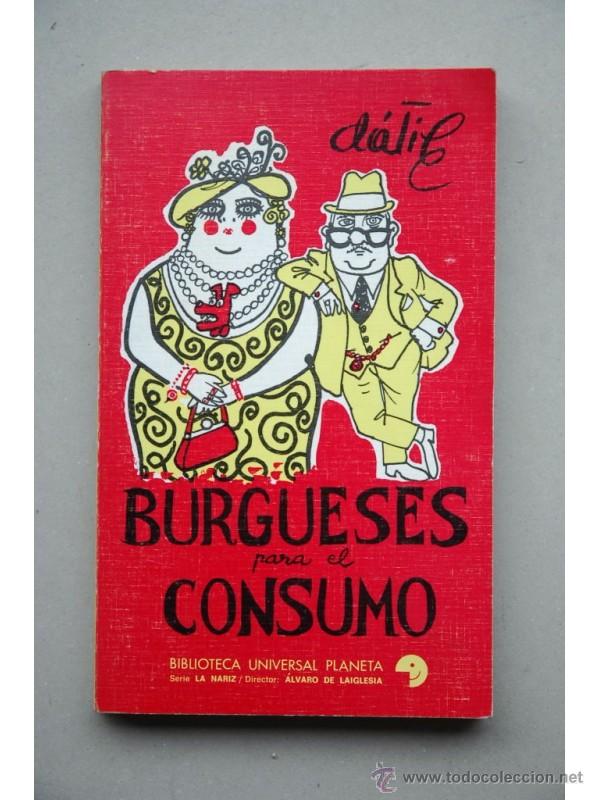 Libros: Burgueses para el consumo - D&Aacute;TILE - Foto 1