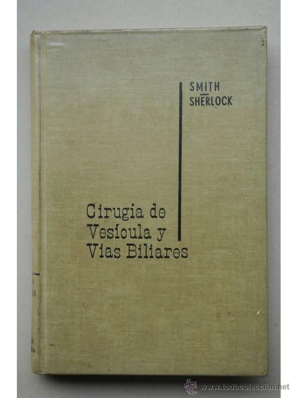 Libros: Cirug&iacute;a de la ves&iacute;cula y v&iacute;as biliares - SMITH, Rodney