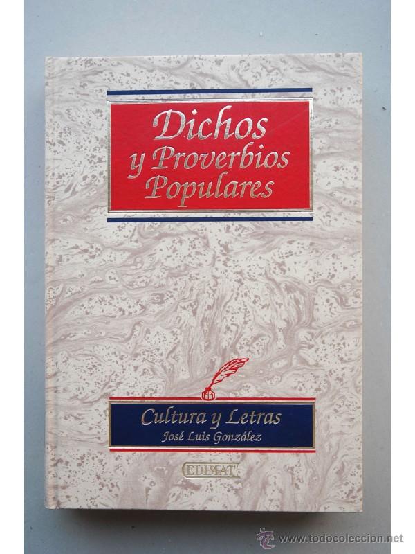 Libros: Dichos y proverbios populares - GONZ&Aacute;LEZ, Jos&eacute; Luis - Foto 1