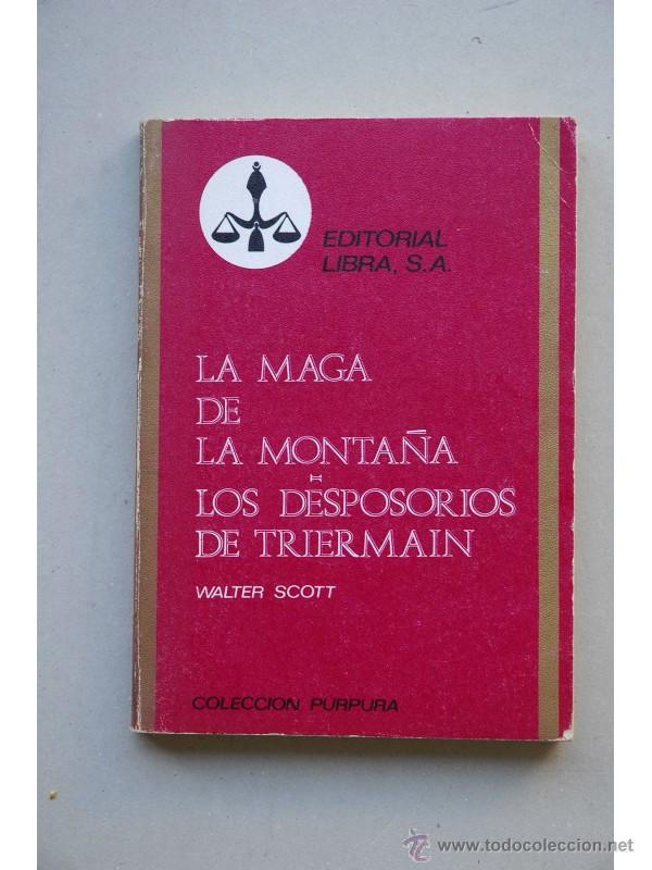 Libros: La maga de la monta&ntilde;a , Los desposorios e Triermain - SCOTT, Walter - Foto 1