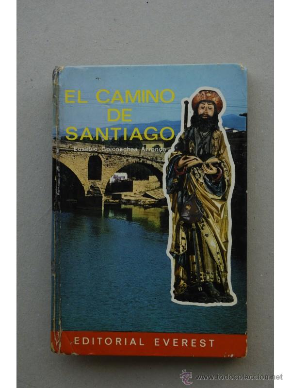 Libros: El Camino de Santiago - GOICOECHEA ARRONDO, Eusebio - Foto 1