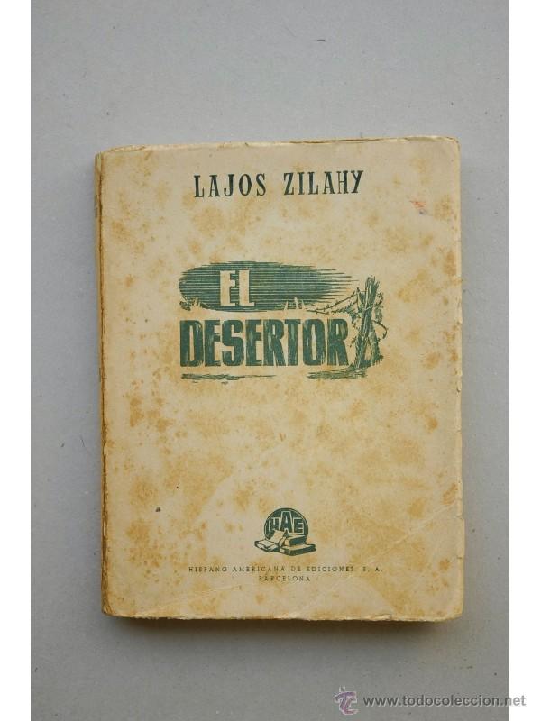Libros: El desertor - ZILAHY, Lajos - Foto 1