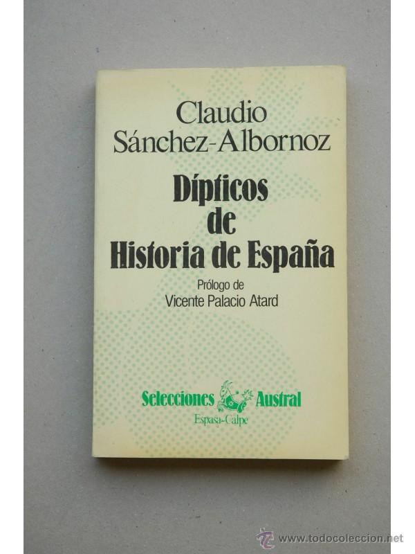 Libros: D&iacute;pticos de historia de Espa&ntilde;a - S&Aacute;NCHEZ-ALBORNOZ, Claudio - Foto 1
