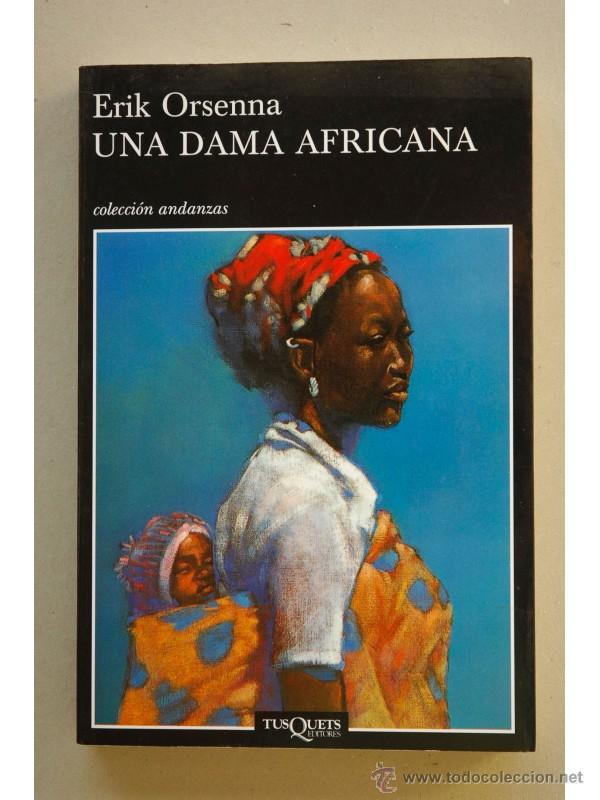 Libros: Una dama africana - ORSENNA, Erik - Foto 1
