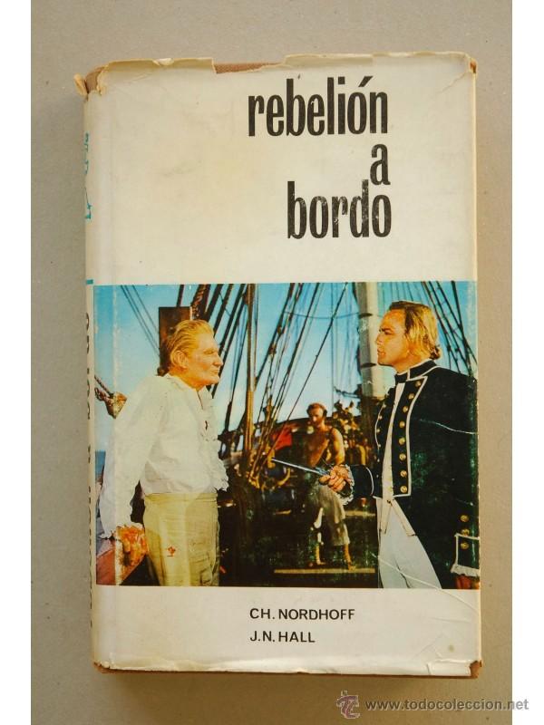 Libros: Rebeli&oacute;n a bordo - NORDHOFF, Charles - Foto 1
