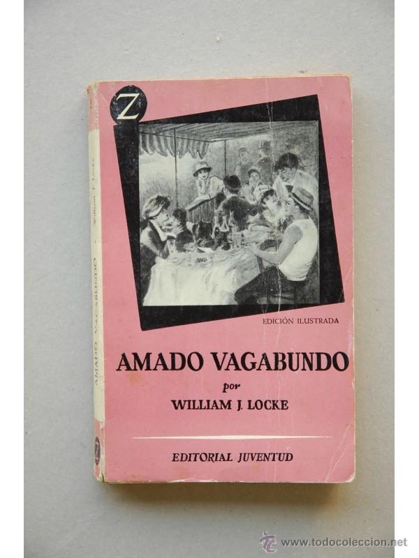 Libros: Amado vagabundo - LOCKE, William J. - Foto 1