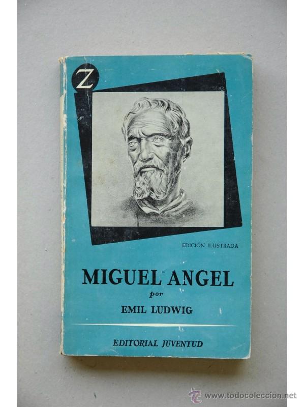 Libros: Miguel &Aacute;ngel - LUDWIG, Emil - Foto 1