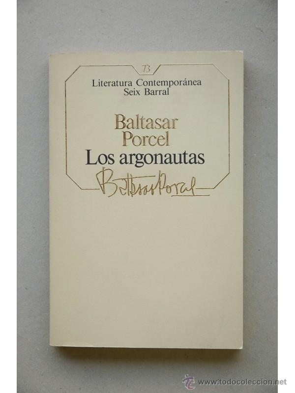 Libros: Los argonautas - PORCEL, Baltasar - Foto 1