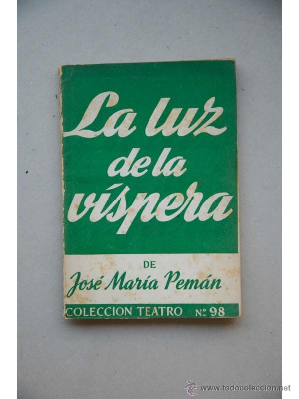 Libros: La luz de la v&iacute;spera - PEM&Aacute;N, Jos&eacute; Mar&iacute;a - Foto 1
