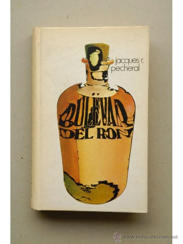 Libros: Bulevar del ron - P&Eacute;CHERAL, Jacques R. - Foto 1