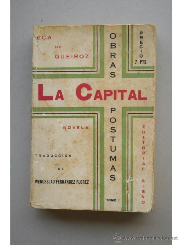 Libros: La Capital : novela - E&Ccedil;A DE QUEIROZ, Jos&eacute; Mar&iacute;a - Foto 1