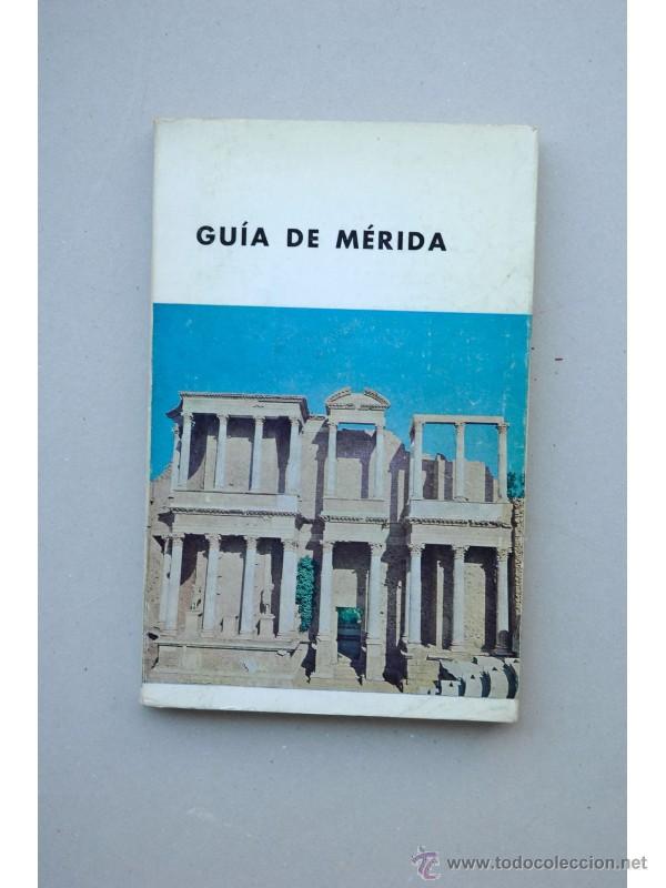 Libros: Gu&iacute;a de M&eacute;rida - ALMAGRO D&Iacute;AZ, Antonio - Foto 1