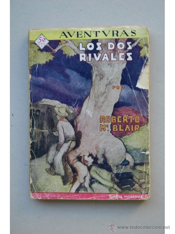 Libros: Los dos rivales - BLAIR, Roberto MC. - Foto 1