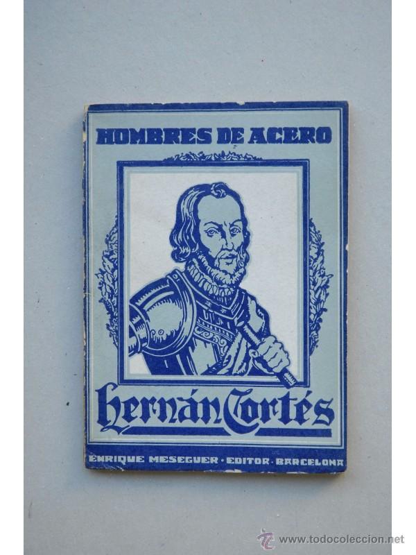 Libros: Hern&aacute;n Cort&eacute;s - MANRIQUE, Luis - Foto 1