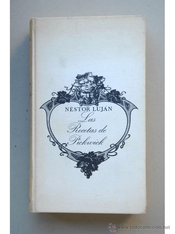 Libros: Las recetas de Pickwick - LUJ&Aacute;N, N&eacute;stor - Foto 1