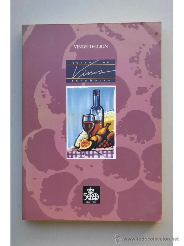 Libros: CURSO de vinos espa&ntilde;oles - AUTORES VARIOS - Foto 1
