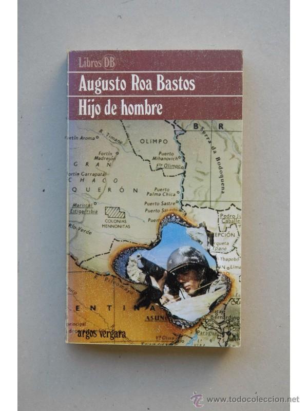 Libros: Hijo de hombre - ROA BASTOS, Augusto - Foto 1