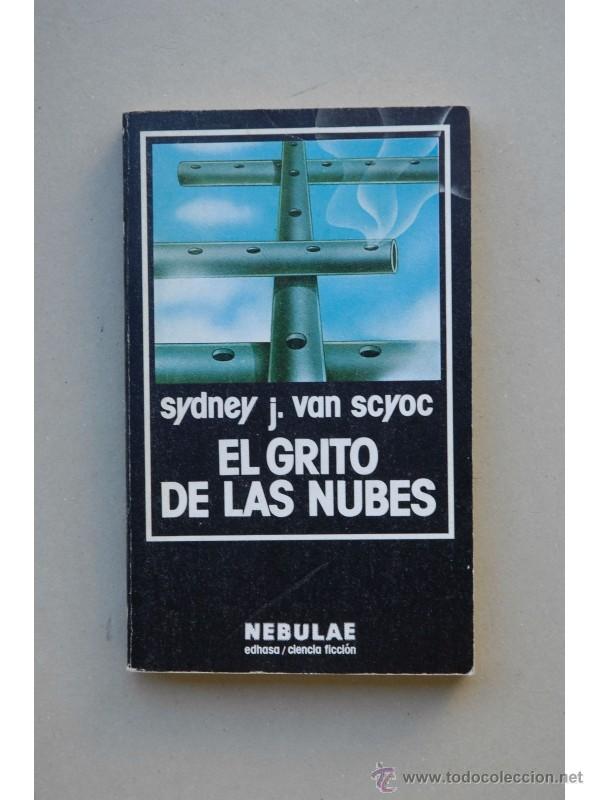 Libros: El grito de la nubes - SCYOC, Sydney J. Van - Foto 1