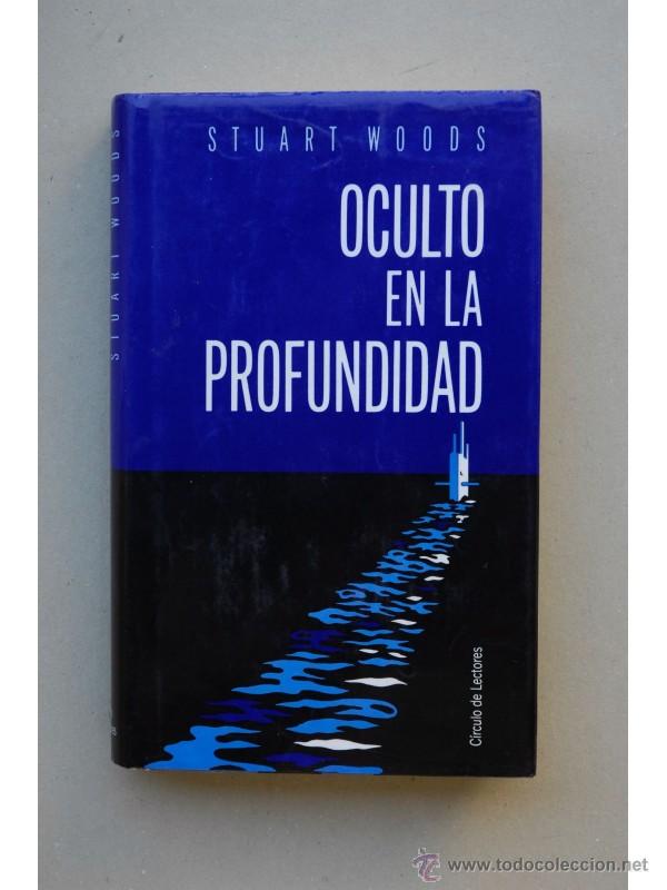 Libros: Oculto en la profundidad - WOODS, Stuart - Foto 1