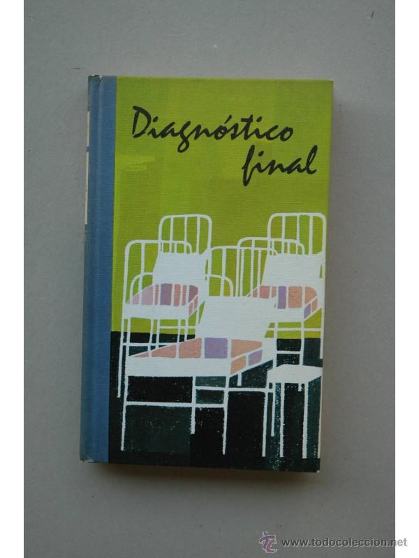 Libros: Diagn&oacute;stico final - HAILEY, Arthur - Foto 1