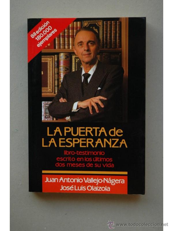 Libros: La puerta de la esperanza - VALLEJO-N&Aacute;GERA, Juan Antonio - Foto 1