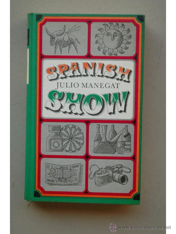 Libros: Spanish Show - MANEGAT, Julio - Foto 1