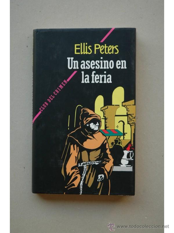 Libros: Un asesino en la feria - PETERS, Ellis - Foto 1