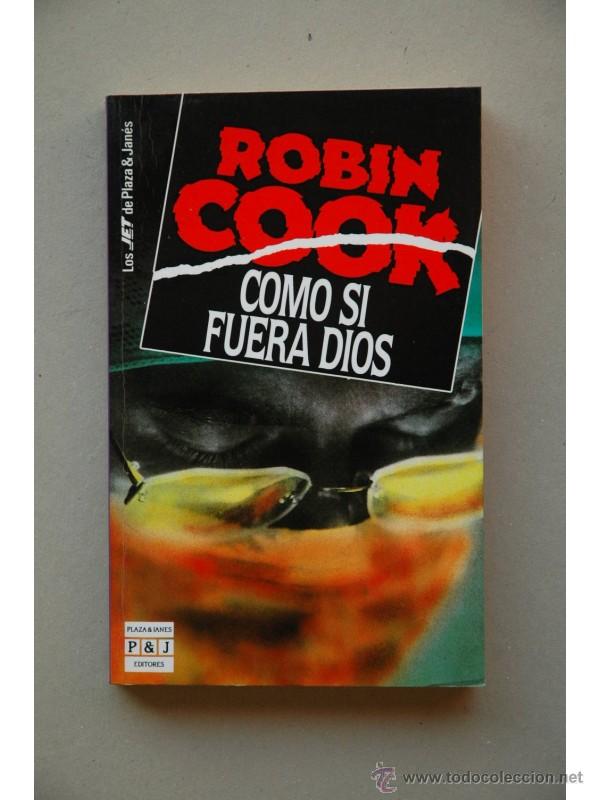 Libros: Como si fuera DIos - COOK, Robin - Foto 1