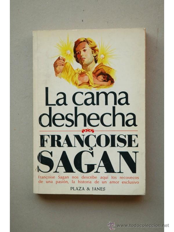 Libros: La cama deshecha - SAGAN, Fran&ccedil;oise - Foto 1