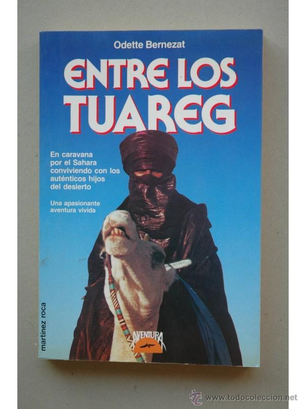 Libros: Entre los tuareg - BERNEZAT, Odette - Foto 1