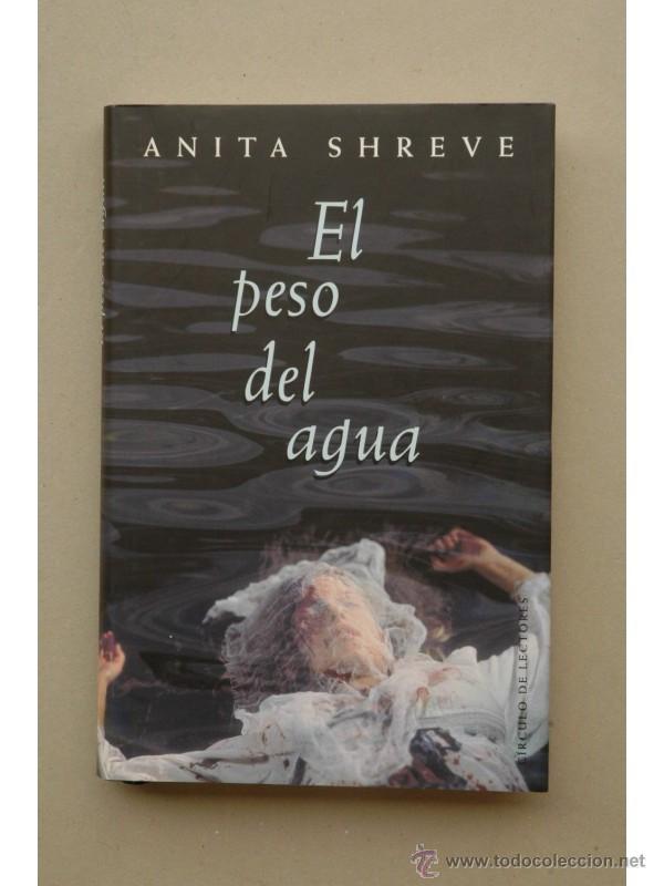 Libros: El peso del agua - SHREVE, Anita - Foto 1