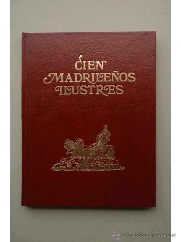 Libros: Cien madrile&ntilde;os ilustres - CORRAL, Jos&eacute; del - Foto 1