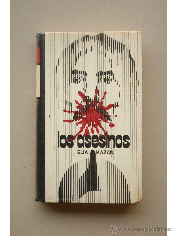 Libros: Los asesinos - KAZAN, Elia - Foto 1