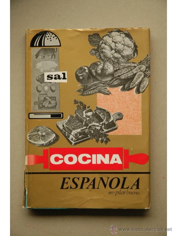 Libros: Cocina espa&ntilde;ola - BUENO, Mar&iacute;a del Pilar - Foto 1
