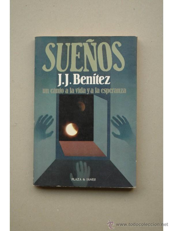 Libros: Sue&ntilde;os : [un canto a la vida y a la esperanza] - BEN&Iacute;TEZ, Juan Jos&eacute; - Foto 1