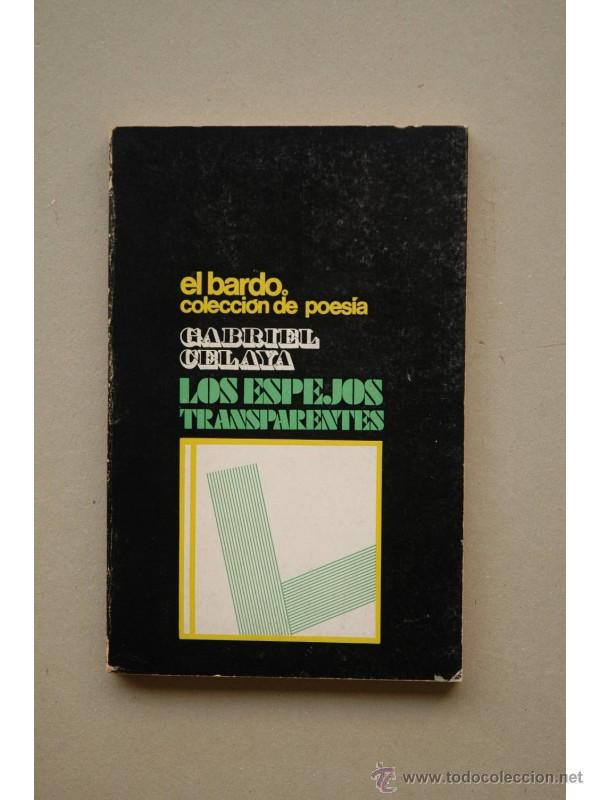 Libros: Los espejos transparentes - CELAYA, Gabriel - Foto 1
