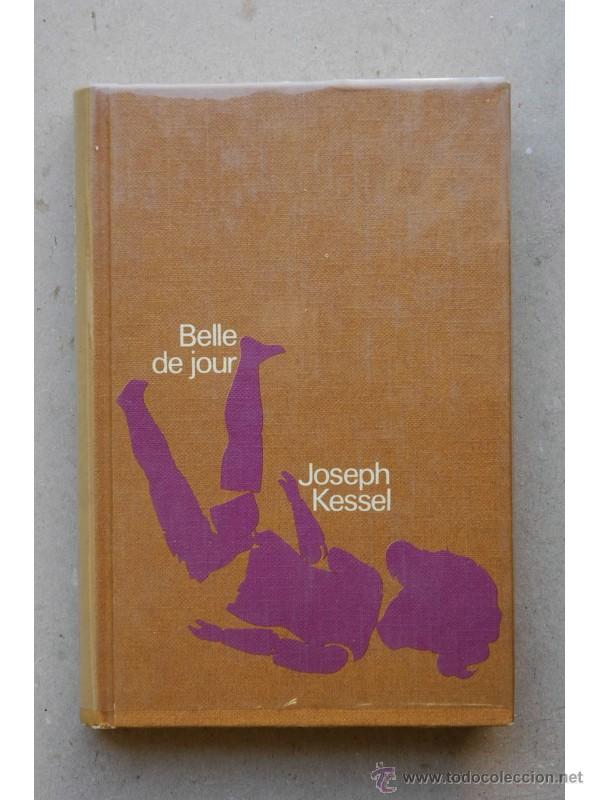 Libros: Belle de jour - KESSEL, Joseph - Foto 1