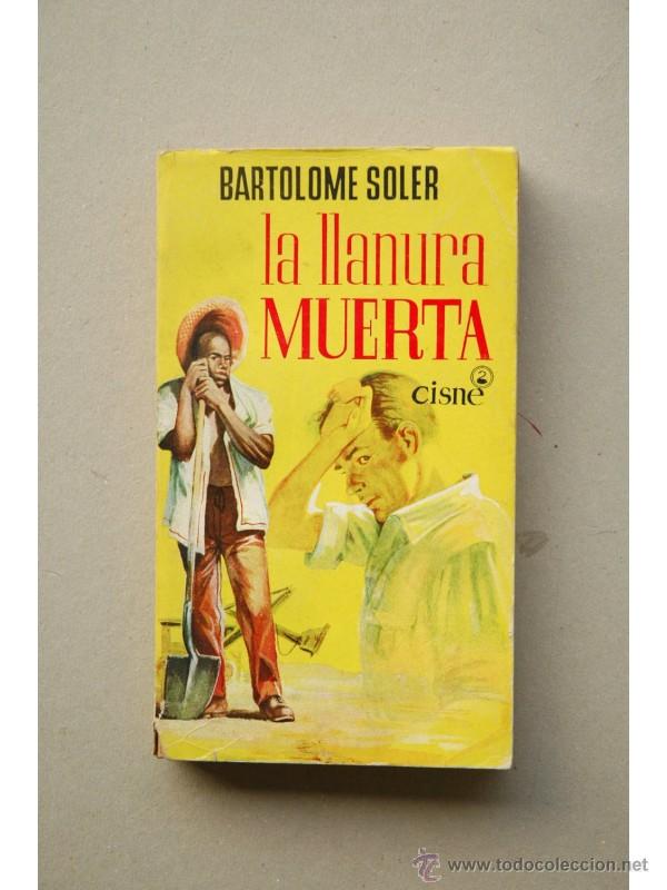 Libros: La llanura muerta - SOLER, Bartolom&eacute; - Foto 1