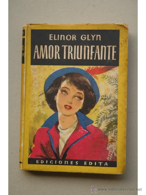 Libros: Amor triunfante : novela - GLYN, Elinor - Foto 1