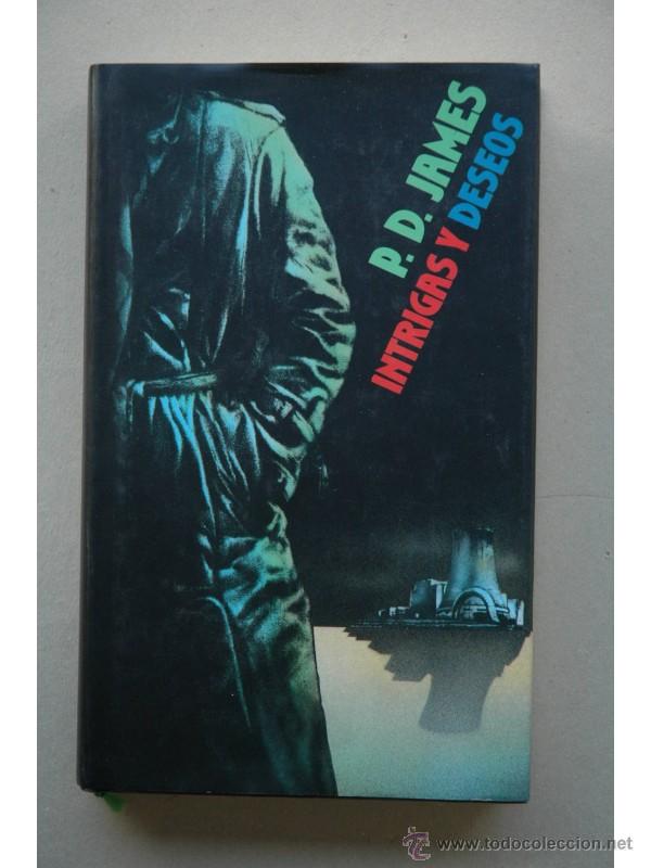 Libros: Intrigas y deseos - JAMES, P. D. - Foto 1