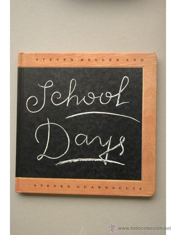 Libros: School Days - HELLER, Steven - Foto 1