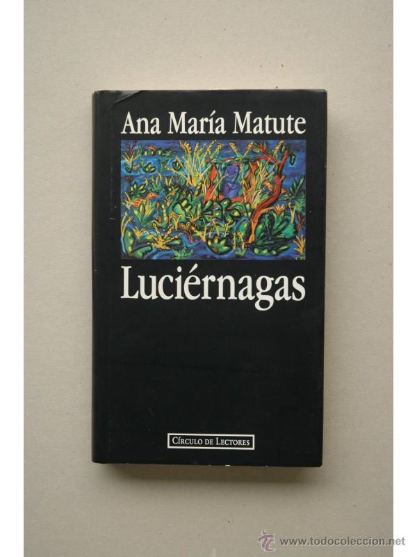 Libros: Luci&eacute;rnagas - MATUTE, Ana Mar&iacute;a - Foto 1