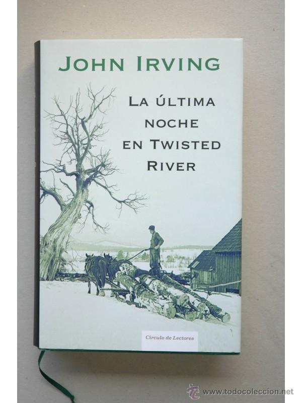 Libros: La &uacute;ltima noche en Twisted River - IRVING, John - Foto 1