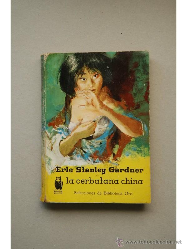 Libros: La cerbatana china - GARDNER, Erle Stanley - Foto 1