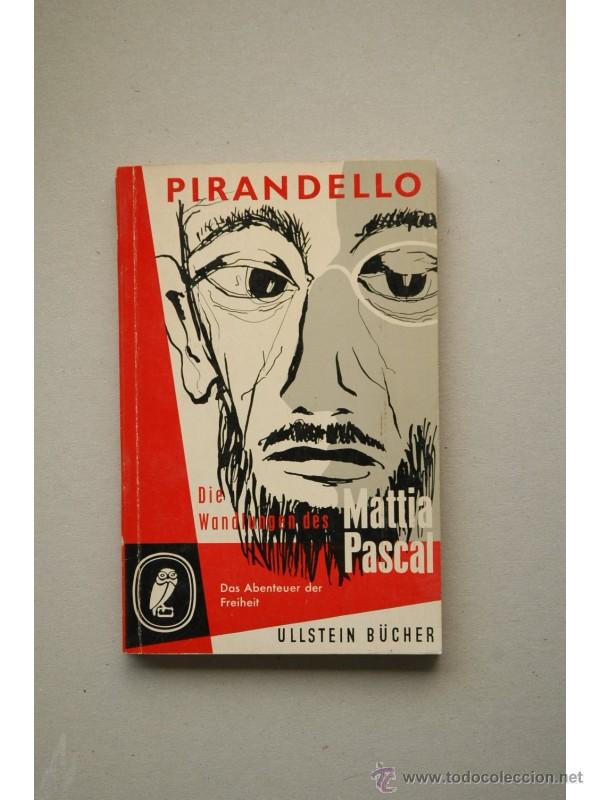 Libros: Die wamdlungen des Mattia Pascal - PIRANDELLO, Luigi - Foto 1