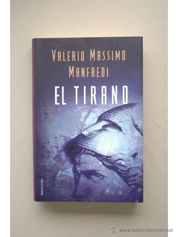 Libros: El tirano - MANFREDI, Valerio Massimo - Foto 1